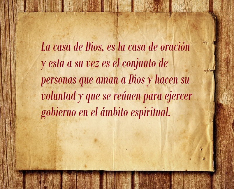 Edificando la casa de Dios, la casa de Oración