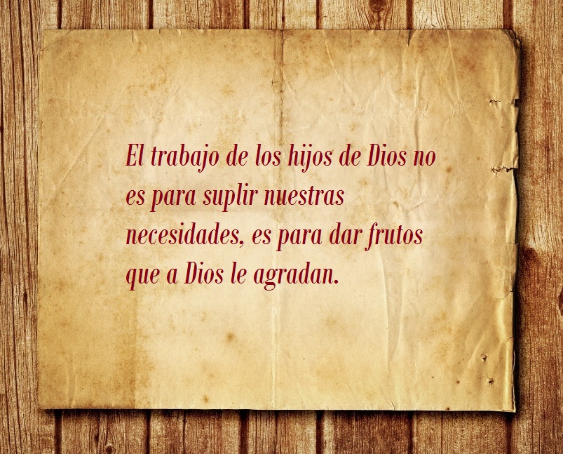 El trabajo de los hijos de Dios-Segunda parte